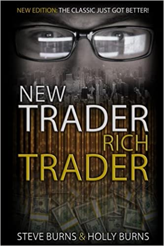 New Trader Rich Trader: 2nd Edition: Revised and Updated - Epub + Converted Pdf